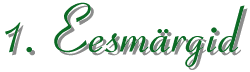 Eesm�rgid
